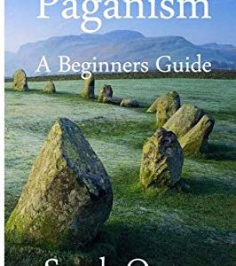 A Beginners Guide to Paganism