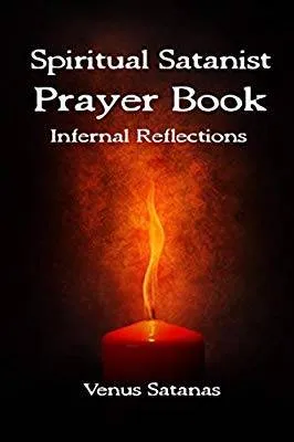 Spiritual Satanist Prayers